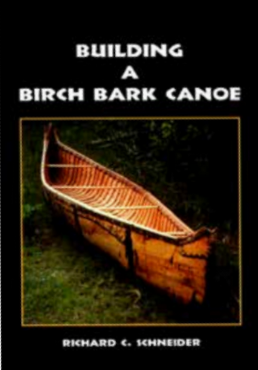 Building A Birch Bark Canoe